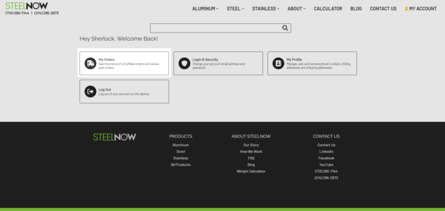 My orders option in account on steelnow.com